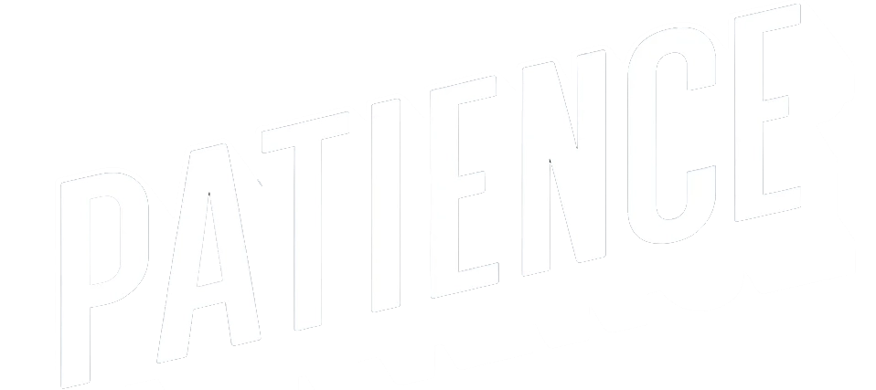 he image you uploaded features the word "Patience" in a bold, slightly slanted font. The text is clean and crisp, with an emphasis on strength and clarity. The word appears in white against a transparent background, and there are some subtle design elements surrounding the text, giving it an outlined or textured appearance. "Patience text, bold and slanted font, white on transparent background, strong and clear design with subtle outline."